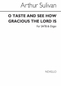 Arthur Seymour Sullivan, O Taste And See How Gracious The Lord Is SATB Chorpartitur