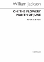 William Jackson, Oh! The Flowery Month Of June SATB and Piano Chorpartitur