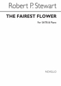 Sir Robert Prescott Stewart, The Fairest Flower SATB Chorpartitur