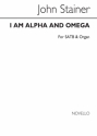 Sir John Stainer, I Am The Alpha And Omega SATB and Organ Chorpartitur