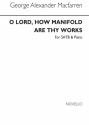 George Alexander MacFarren, O Lord How Manifold Are The Works SATB and Piano Chorpartitur