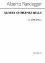 Alberto Randegger, Silvery Christmas Bells SATB and Piano Chorpartitur