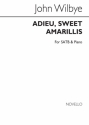 John Wilbye, Adieu Sweet Amarillis (Edited J F Bridge) SATB and Piano Chorpartitur