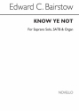 Know Ye Not for soprano solo, mixed choir and organ  choral score