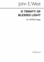 John West, O Trinity Of Blessed Light SATB and Organ Chorpartitur