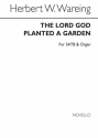 Herbert W. Wareing, The Lord God Planted A Garden SATB and Organ Chorpartitur