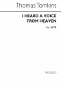 Thomas Tomkins, I Heard A Voice From Heaven SATB Chorpartitur