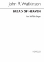 John Robert Watkinson, Bread Of Heaven SATB and Organ Chorpartitur