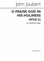 John Joubert, O Praise God In His Holiness Op.52 SATB and Organ Chorpartitur