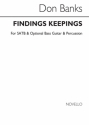 Don Banks, Findings Keepings (I) SATB SATB Bass Guitar Percussion Chorpartitur