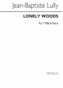 Jean-Baptiste Lully, Lully Lonely Woods Ttbb/Piano (For Rehearsal Only Chor Chorpartitur