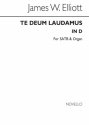 James W. Elliott, Te Deum Laudamus In D SATB and Organ Chorpartitur