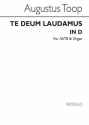 Augustus Toop, Te Deum Laudamus In D Satb/Organ SATB and Organ Chorpartitur