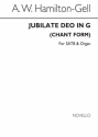 A.W. Hamilton-gell, Jubilate Deo In G (Chant Form) SATB and Organ Chorpartitur