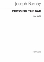 Sir Joseph Barnby, Crossing The Bar SATB Chorpartitur