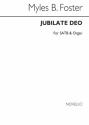 Myles B. Foster, Jubilate Deo SATB and Organ Chorpartitur