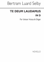 Bertram Luard-Selby, Te Deum Laudamus In D Unison Voice Organ Accompaniment Chorpartitur