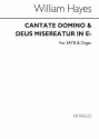 William Hayes, Cantate Domino And Deus Misereatur In E Flat SATB and Organ Buch