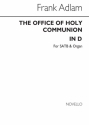 Frank Adlam, The Office Of The Holy Communion In D SATB Chorpartitur