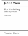 Judith Weir, The Vanishing Bridegroom Opera Klavierauszug