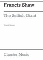 Shaw: The Selfish Giant Choral Vocal Score