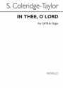 Samuel Coleridge-Taylor, In Thee O Lord SATB and Organ Chorpartitur