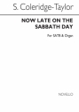 Samuel Coleridge-Taylor, Now Late On The Sabbath Day' SATB and Organ Chorpartitur