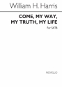 Come, my Way, my Truth, my Life for mixed chorus (organ ad lib) chorus score