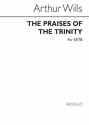 Arthur Wills, Praises Of The Trinity SATB Chorpartitur