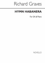 Richard Graves, Hymn Habanera (2-Part) 2-Part Choir and Piano Chorpartitur