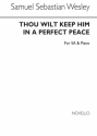 Samuel Wesley, Thou Wilt Keep Him In Perfect Peace 2-Part Choir Chorpartitur