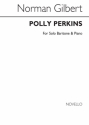 Norman Gilbert, Polly Perkins for Solo Baritone And Piano Baritone Voice and Piano Buch