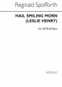 Reginald Spofforth, Hail Smiling Morn SATB and Piano Chorpartitur