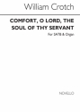 William Crotch, Comfort, O Lord, The Soul Of Thy Servant SATB and Organ Chorpartitur