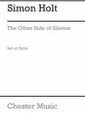 Simon Holt: The Other Side Of Silence (Parts) Alto Flute, Flute, Piccolo, Harp, Viola Parts