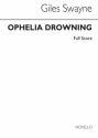 Giles Swayne, Ophelia Drowning Chamber Group Flute SATB Partitur