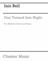 Iain Bell: Day Turned Into Night Mezzo-Soprano, Piano Accompaniment Vocal Work