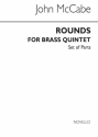 John McCabe, Rounds For Brass Quintet (Parts) Blechblserquintett Buch