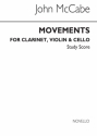 John McCabe, McCabe Movements Clarinet, Violin and Cello Studienpartitur