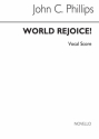 John C. Phillips, World Rejoice Five Carols 2-Part Choir Buch