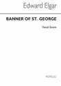 Edward Elgar, Banner Of St.George Vocal Score Chor Partitur