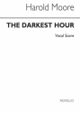 Harold Moore, The Darkest Hour SATB and Organ Buch