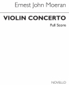 E.J. Moeran, Concerto For Violin Violin and Orchestra Partitur