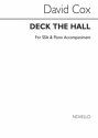 David Cox, David Deck The Halls Ssa/Pf SSA and Piano Chorpartitur