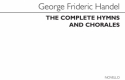 Georg Friedrich Hndel, Complete Hymns & Chorales SATB and Organ Buch