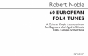 Folk Tunes To Accompany Book 1: 60 Eur. Folk Tunes Melodyline, Lyrics and Chords Buch