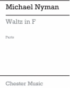 Michael Nyman: Waltz In F (Parts) All Instruments, Piano Accompaniment Instrumental Work