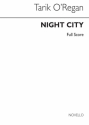 Tarik O'Regan, Night City (Full Score) SSA, SATB Double Choir Partitur