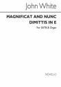 John White, Magnificat And Nunc Dimittis In E SATB and Organ Chorpartitur