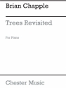 Brian Chapple: Trees Revisited For Piano Piano Instrumental Work